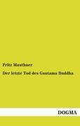 Vorderes Coverbild Der letzte Tod des Gautama Buddha