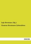 Vorderes Coverbild Clemens Brentanos Liebesleben