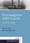 Vorderes Coverbild Forschungsreise SMS Gazelle 1874 bis 1876