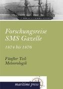 Vorderes Coverbild Forschungsreise SMS Gazelle 1874 bis 1876