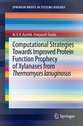 Vorderes Coverbild Computational Strategies Towards Improved Protein Function Prophecy of Xylanases from Thermomyces lanuginosus