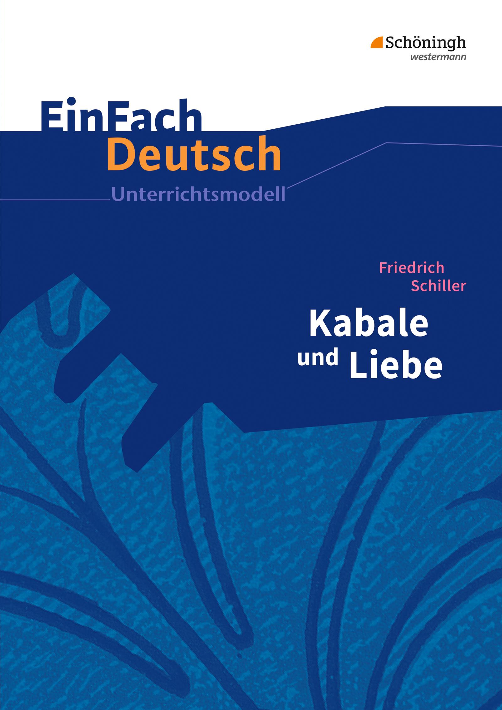 Vorderes Coverbild Kabale und Liebe. EinFach Deutsch Unterrichtsmodelle