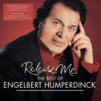 Vorderes Coverbild Release Me: The Best Of Engelbert Humperdinck