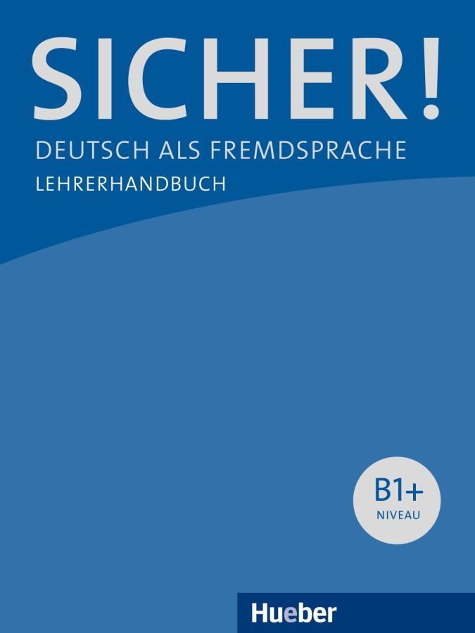 Vorderes Coverbild Sicher! B1+. Lehrerhandbuch