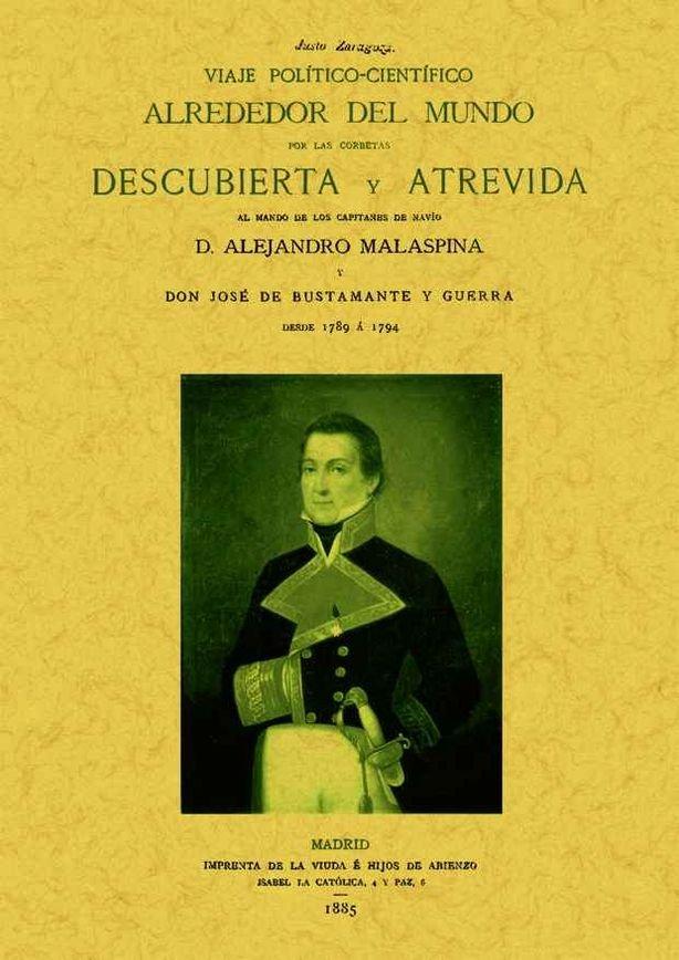 Vorderes Coverbild Viaje político-científico alrededor del mundo por las corbetas Descubierta y Atrevida al mando de los capitanes de navío Alejandro Malaspina y José de Bustamante y Guerra, desde 1789 á 1794