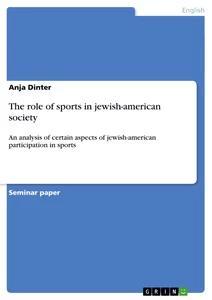 Vorderes Coverbild The role of sports in jewish-american society