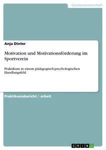 Vorderes Coverbild Motivation und Motivationsförderung im Sportverein