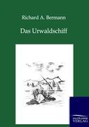Vorderes Coverbild Das Urwaldschiff