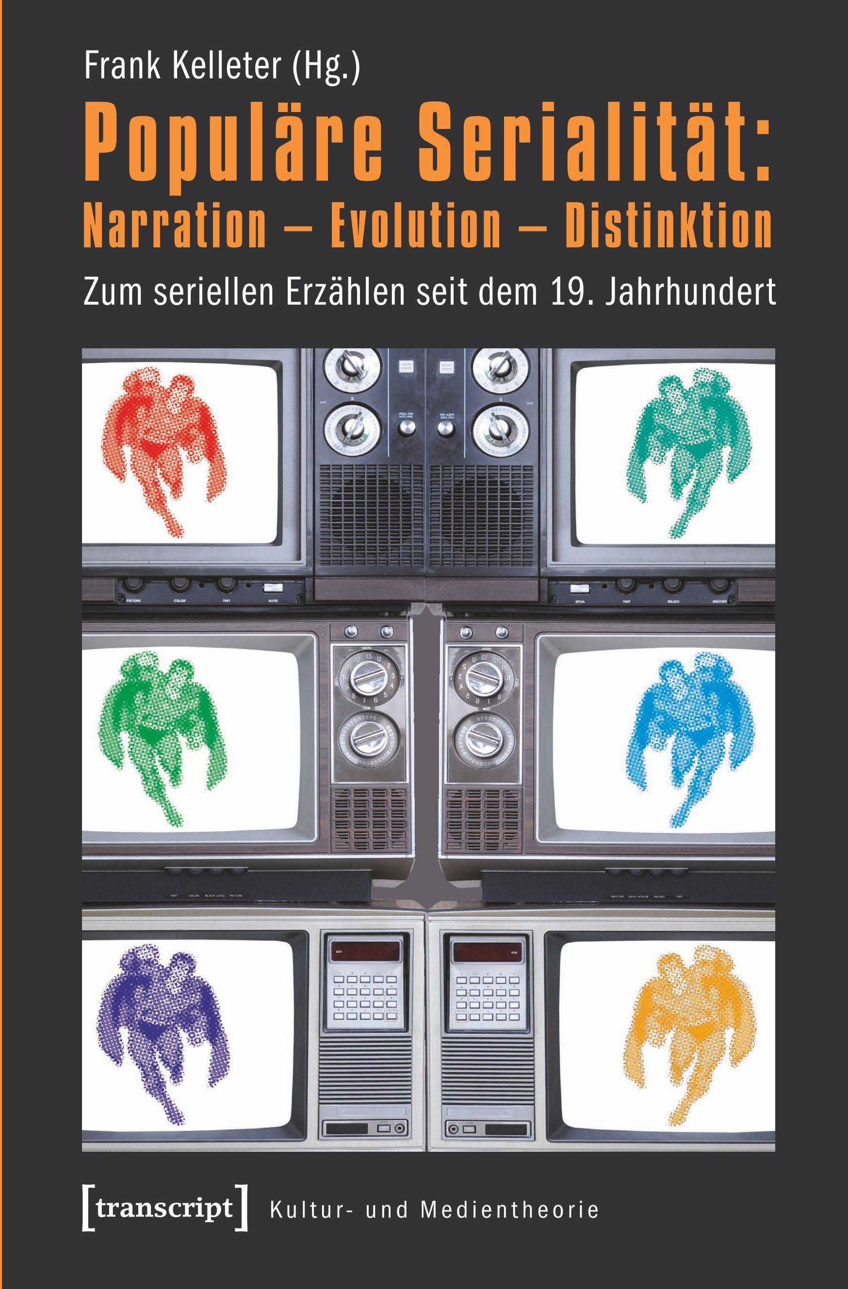 Vorderes Coverbild Populäre Serialität: Narration - Evolution - Distinktion
