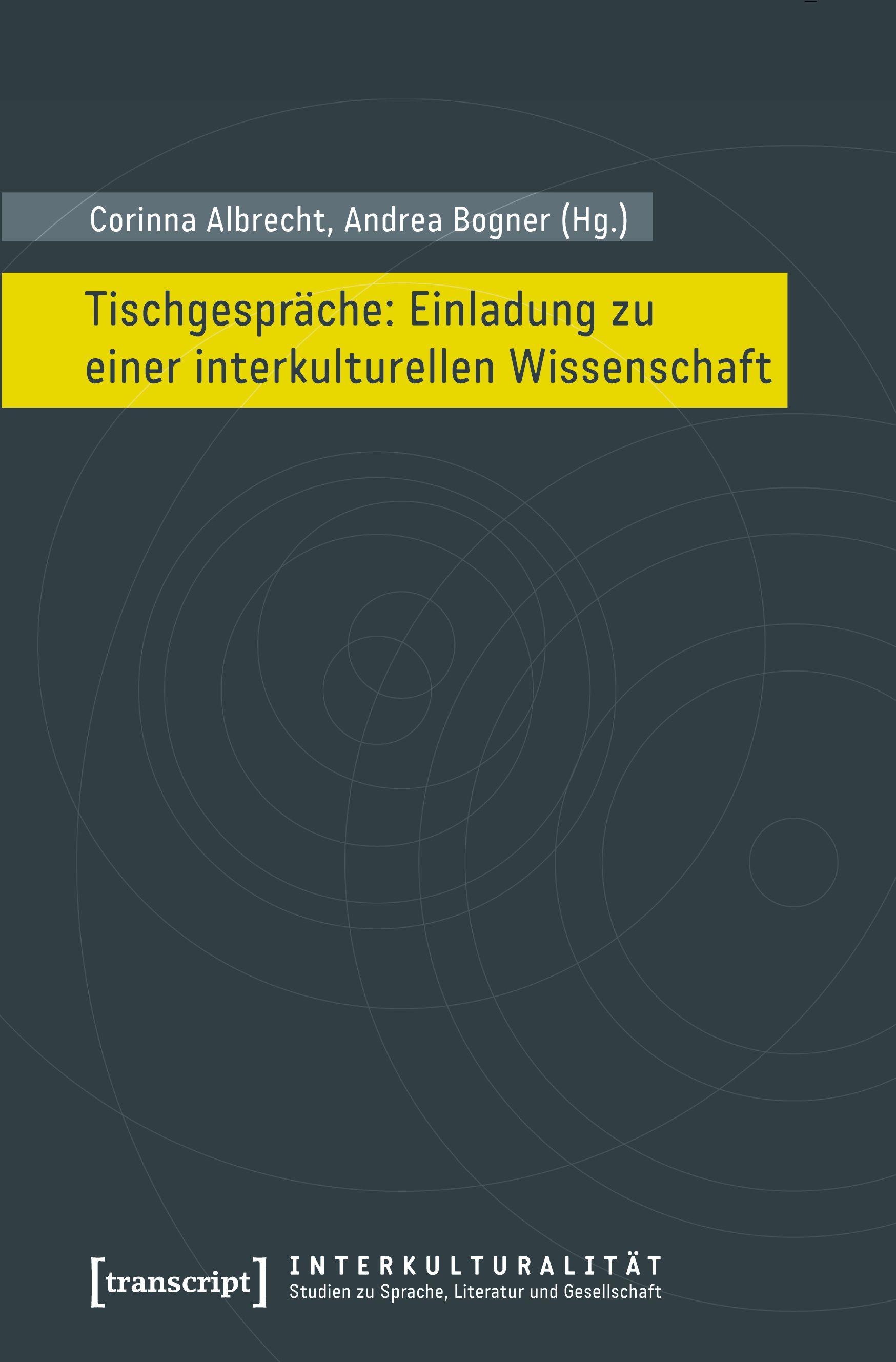 Vorderes Coverbild Tischgespräche: Einladung zu einer interkulturellen Wissenschaft