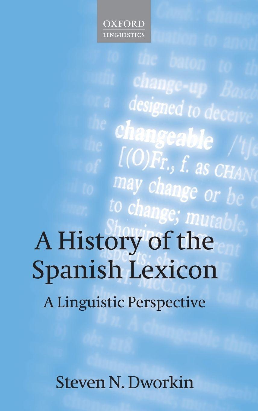 Vorderes Coverbild A History of the Spanish Lexicon