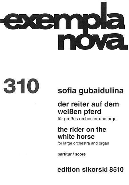 Vorderes Coverbild Sofia Gubaidulina: Der Reiter Auf Dem Weissen Pferd/The Rider On The White Horse