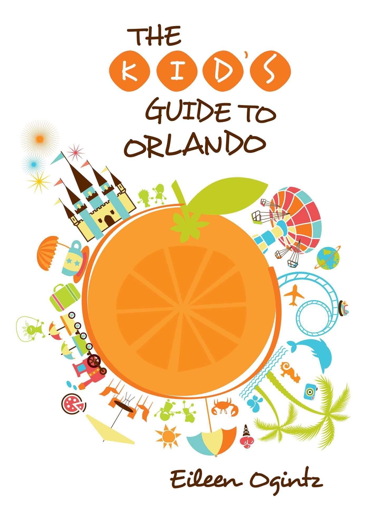 Vorderes Coverbild Kid's Guide to Orlando