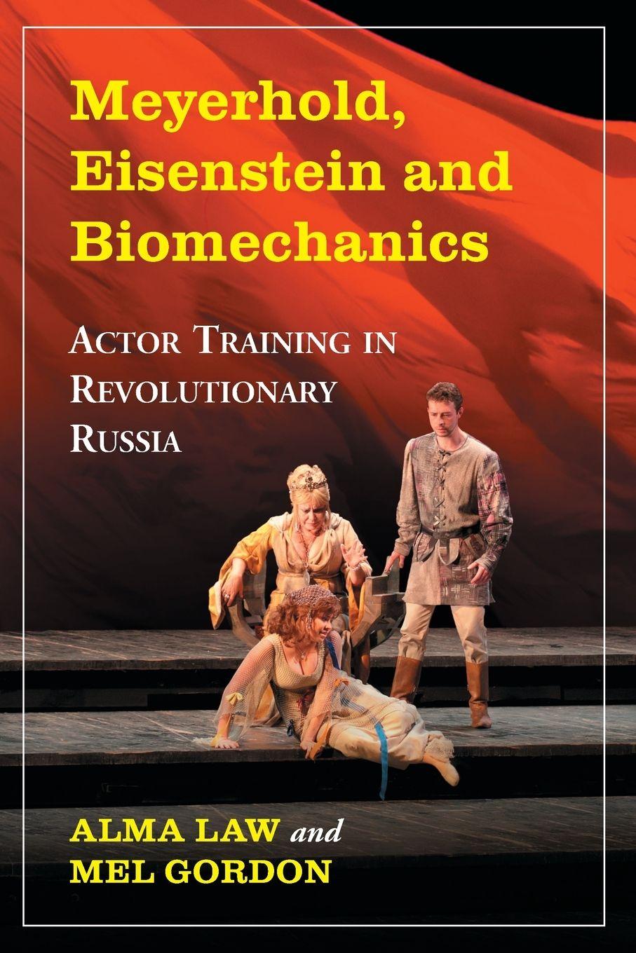 Vorderes Coverbild Meyerhold, Eisenstein and Biomechanics