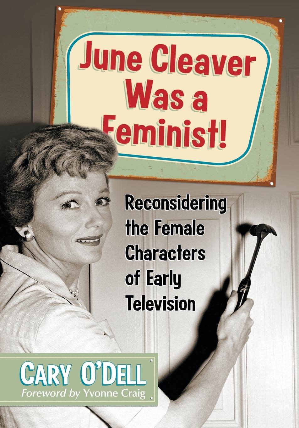 Vorderes Coverbild June Cleaver Was a Feminist!