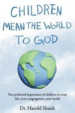 Vorderes Coverbild Children Mean the World to God