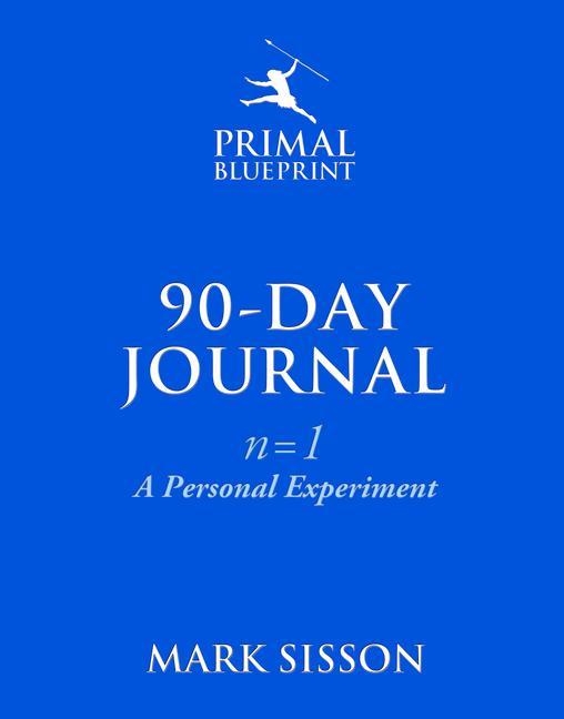 Vorderes Coverbild The Primal Blueprint 90-Day Journal