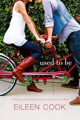 Vorderes Coverbild Used to Be: The Education of Hailey Kendrick; Getting Revenge on Lauren Wood