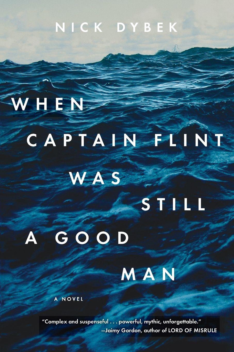 Vorderes Coverbild When Captain Flint Was Still a Good Man