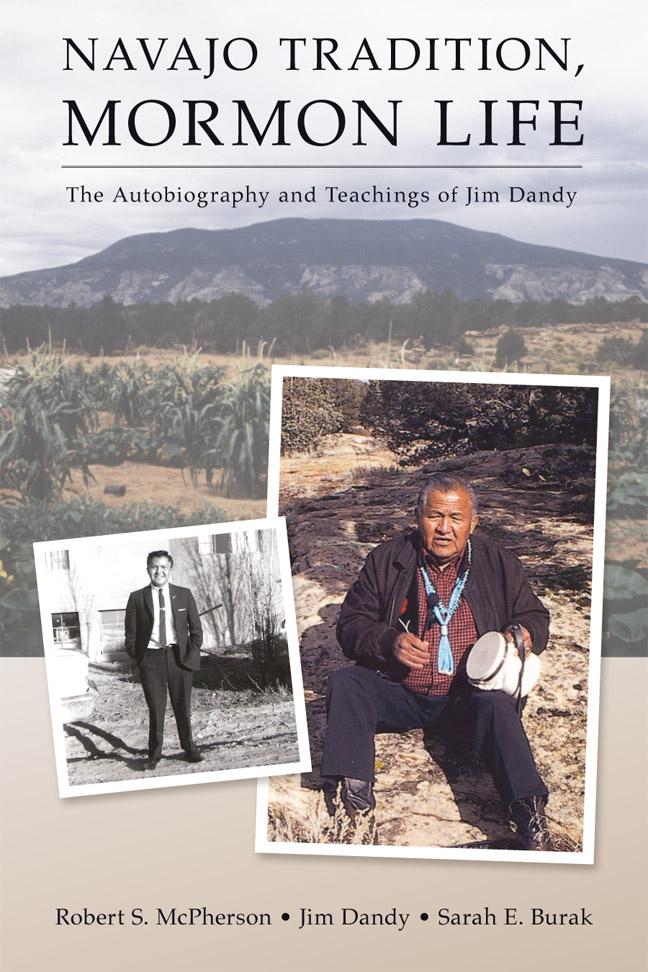 Vorderes Coverbild Navajo Tradition, Mormon Life: The Autobiography and Teachings of Jim Dandy