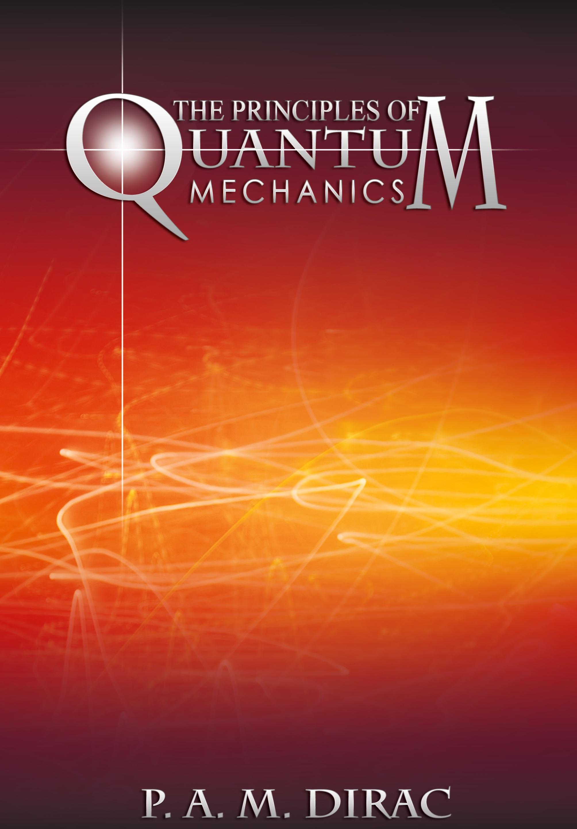 Vorderes Coverbild The Principles of Quantum Mechanics