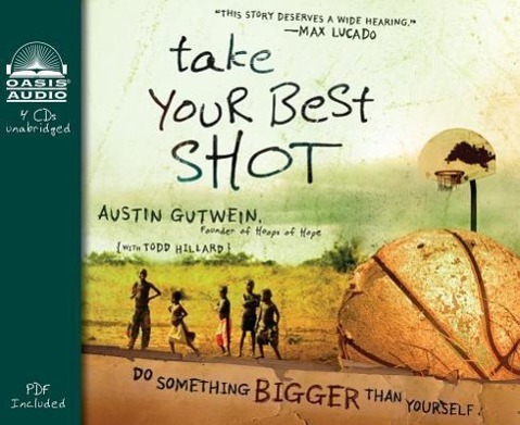 Vorderes Coverbild Take Your Best Shot (Library Edition): Do Something Bigger Than Yourself