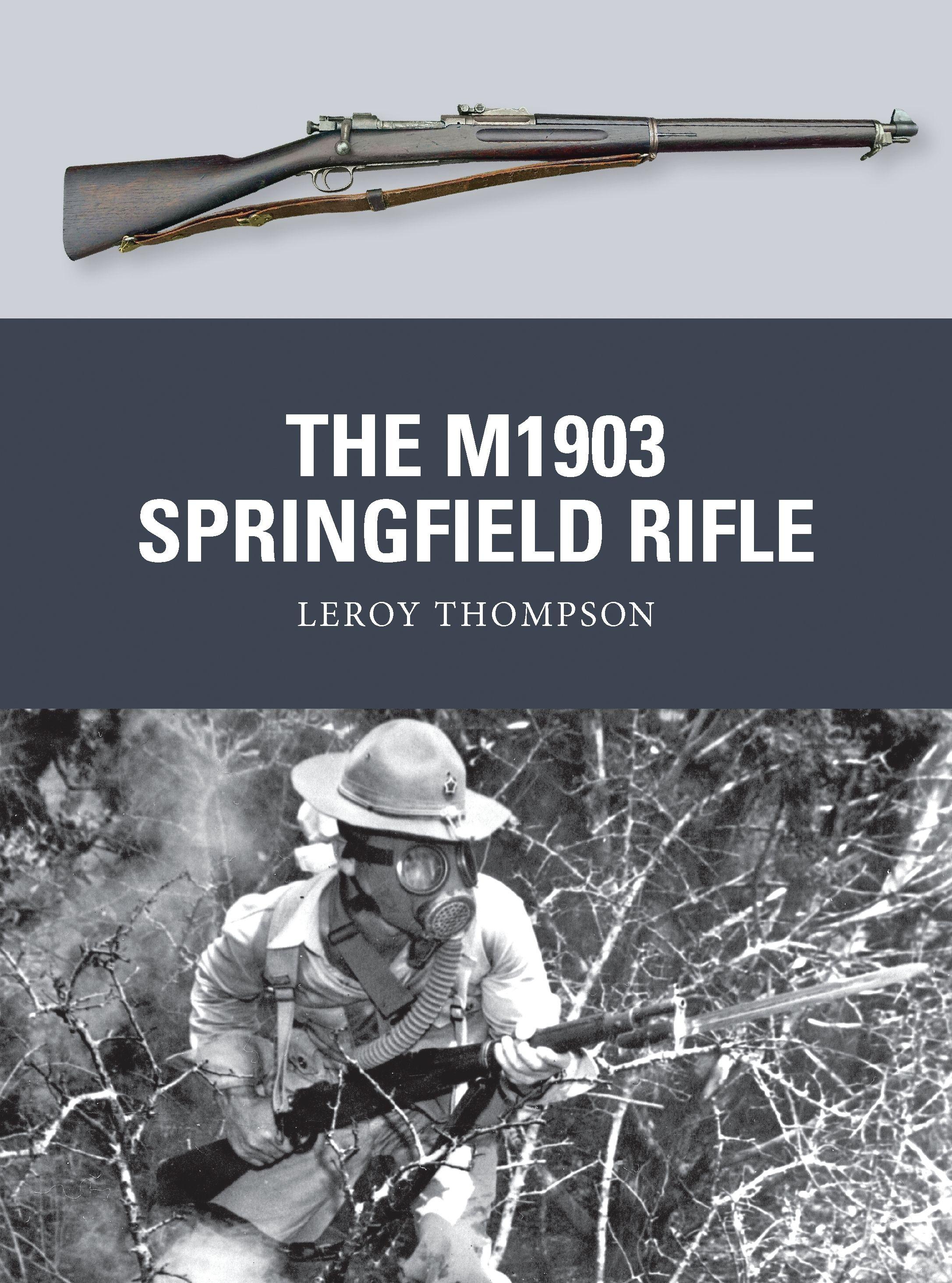 Vorderes Coverbild The M1903 Springfield Rifle