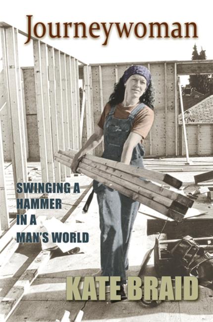 Vorderes Coverbild Journeywoman: Swinging a Hammer in a Man's World