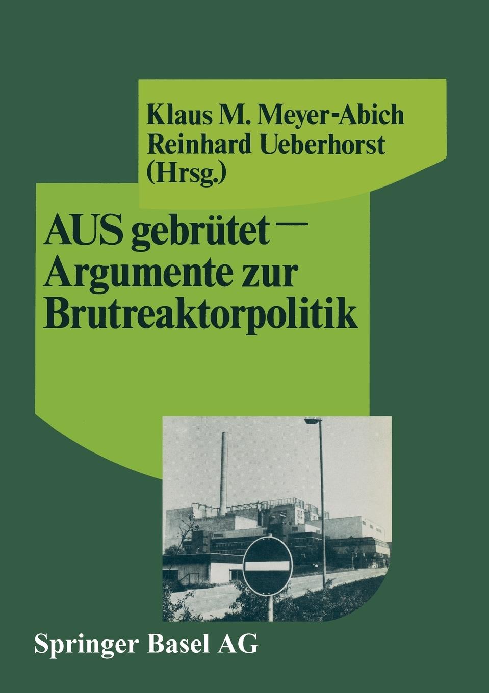 Vorderes Coverbild AUSgebrütet - Argumente zur Brutreaktorpolitik