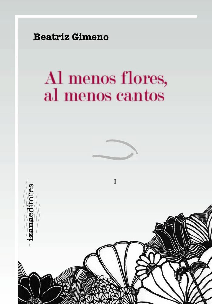Vorderes Coverbild Al menos flores, al menos cantos