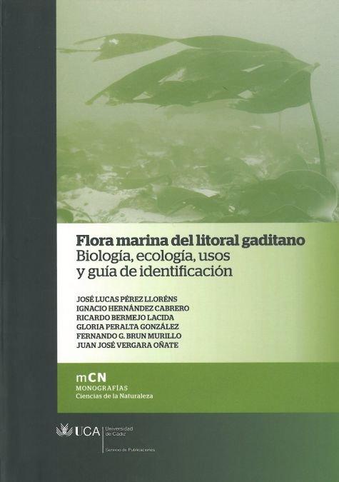 Vorderes Coverbild Flora marina del litoral gaditano : biología, ecología, usos y guía de identificación