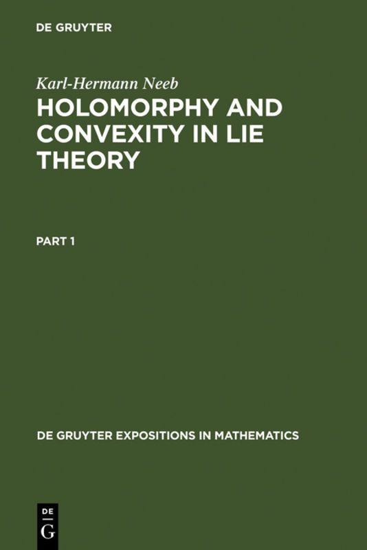 Vorderes Coverbild Holomorphy and Convexity in Lie Theory