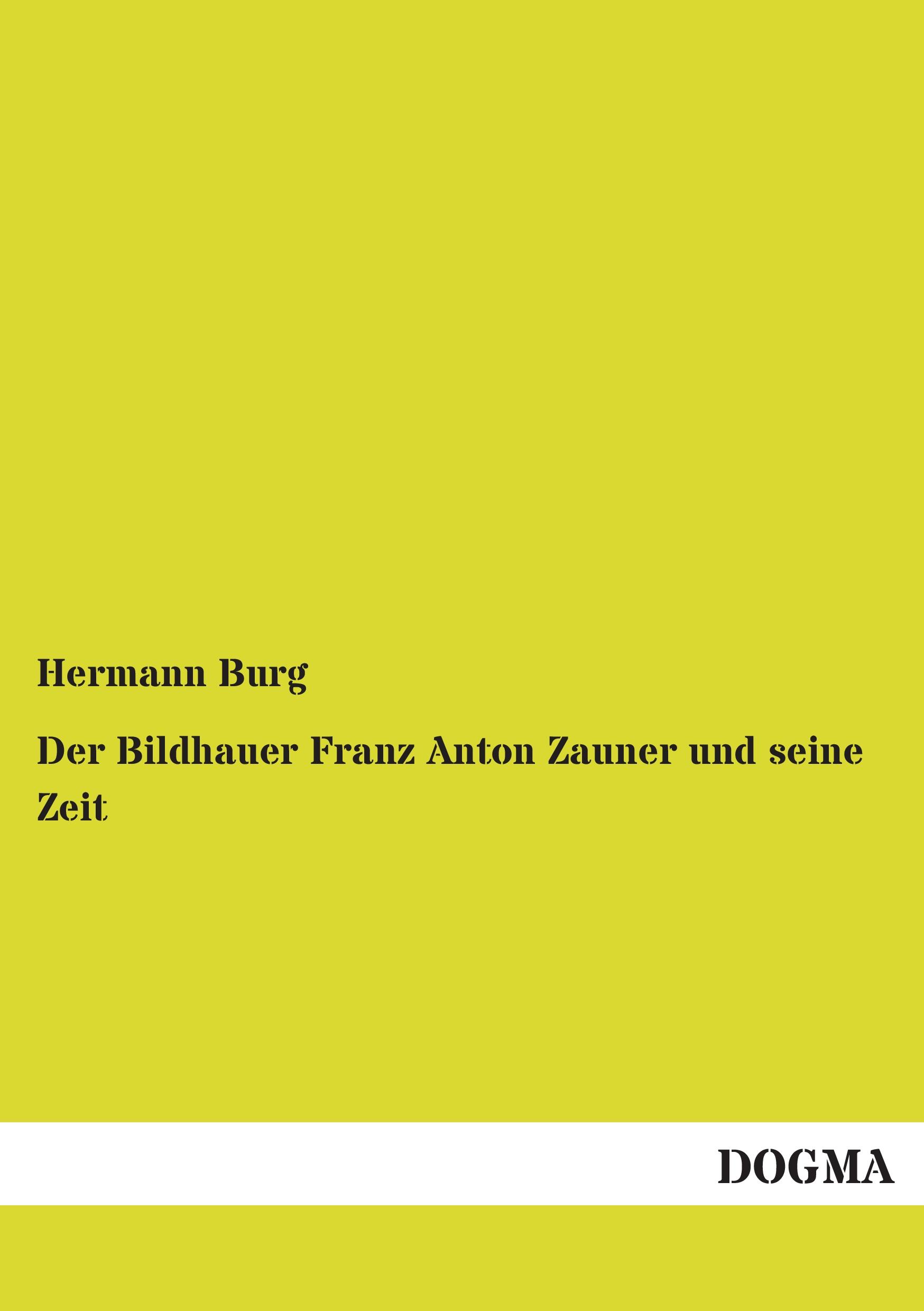 Vorderes Coverbild Der Bildhauer Franz Anton Zauner und seine Zeit