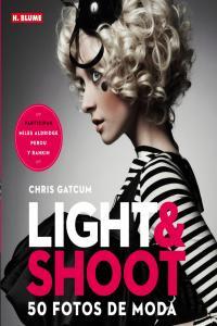 Vorderes Coverbild Light & shoot : 50 fotos de moda