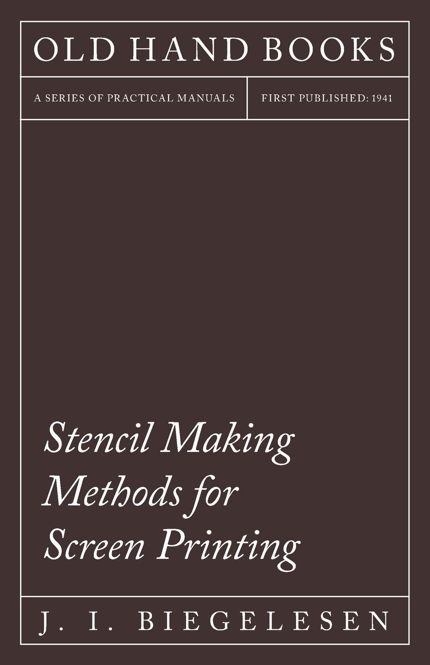 Vorderes Coverbild Stencil Making Methods for Screen Printing