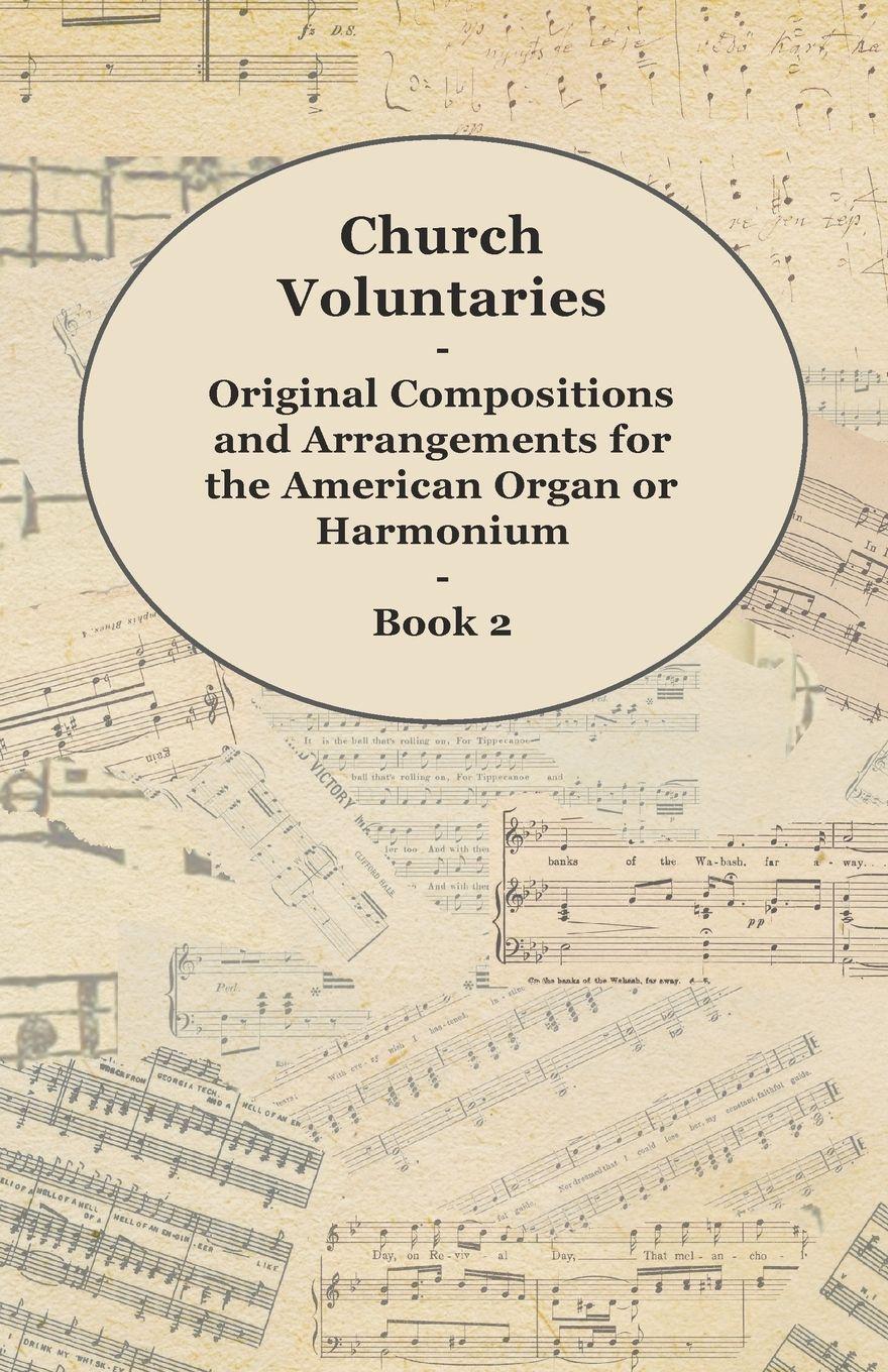 Vorderes Coverbild Church Voluntaries - Original Compositions and Arrangements for the American Organ or Harmonium - Book 2