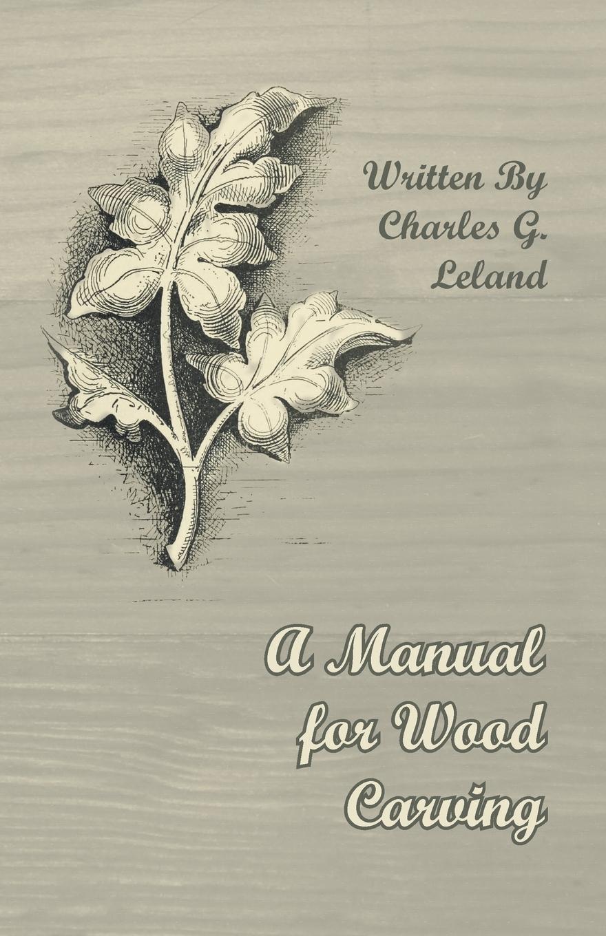 Vorderes Coverbild A Manual for Wood Carving
