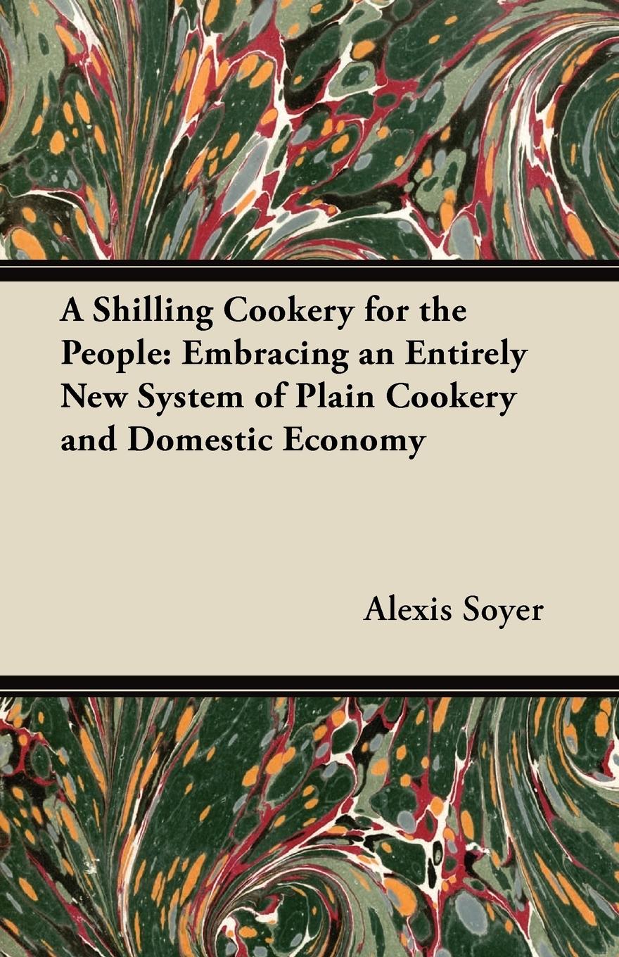 Vorderes Coverbild A Shilling Cookery for the People