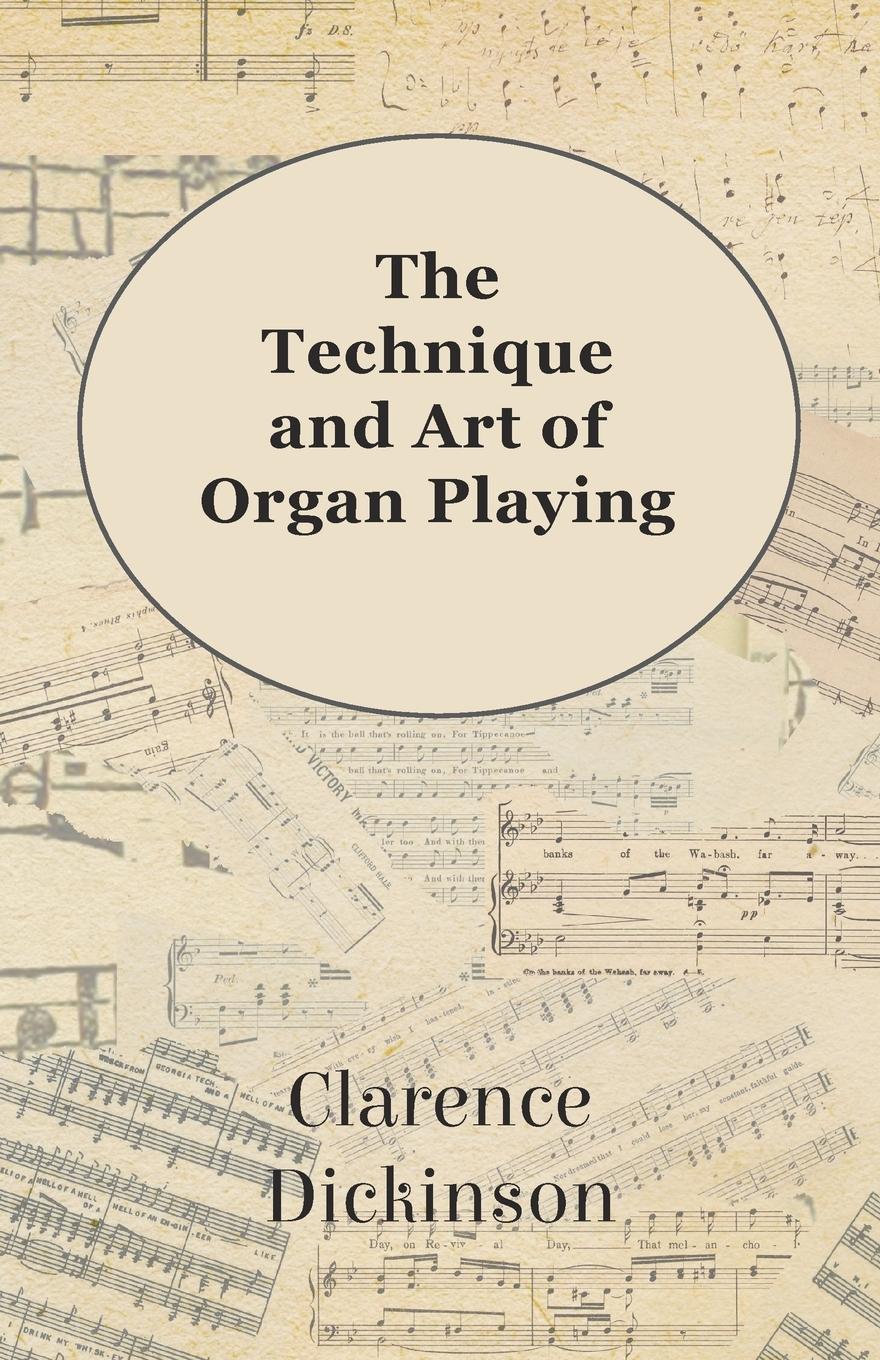 Vorderes Coverbild The Technique and Art of Organ Playing