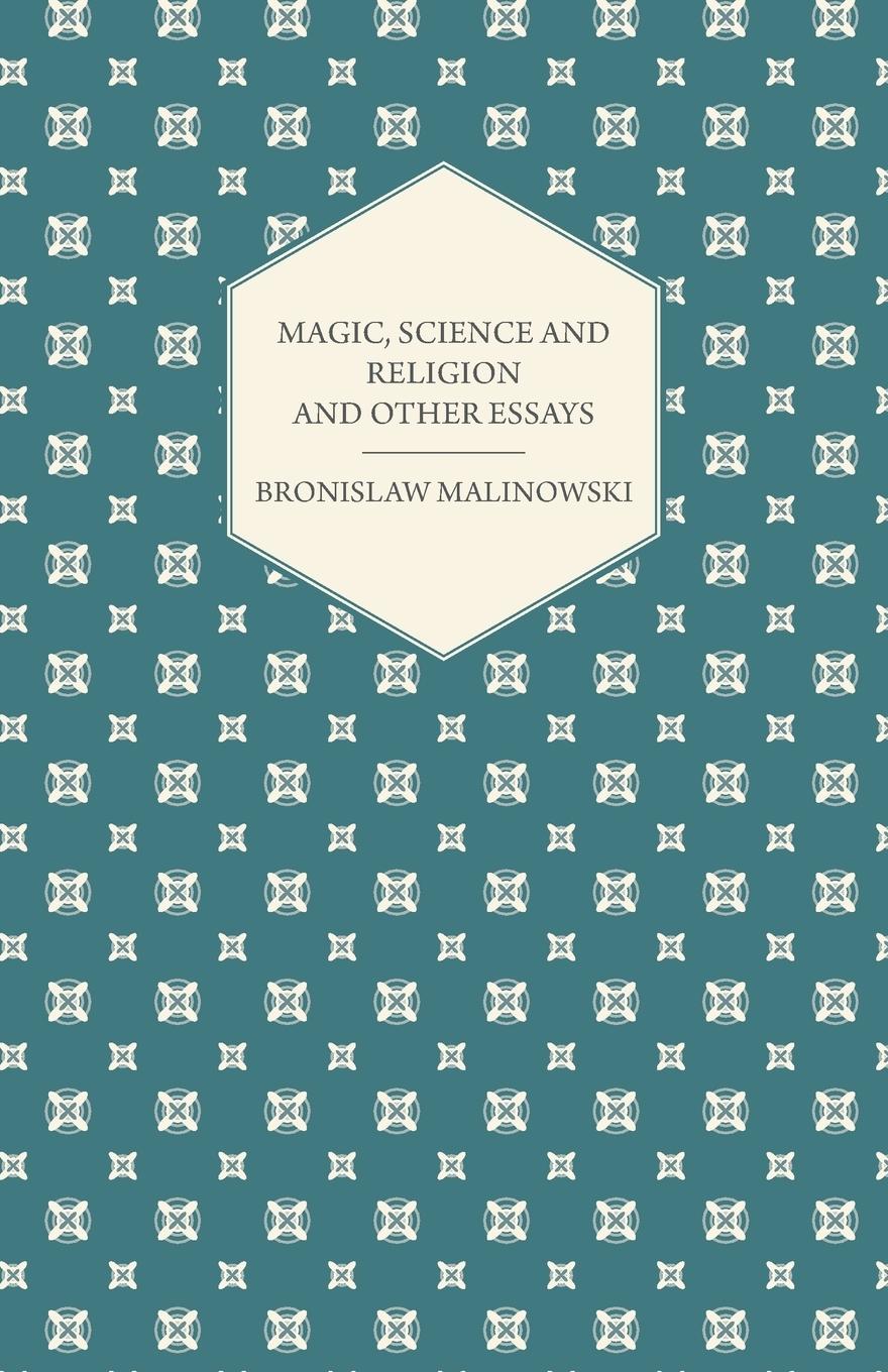 Vorderes Coverbild Magic, Science and Religion and Other Essays