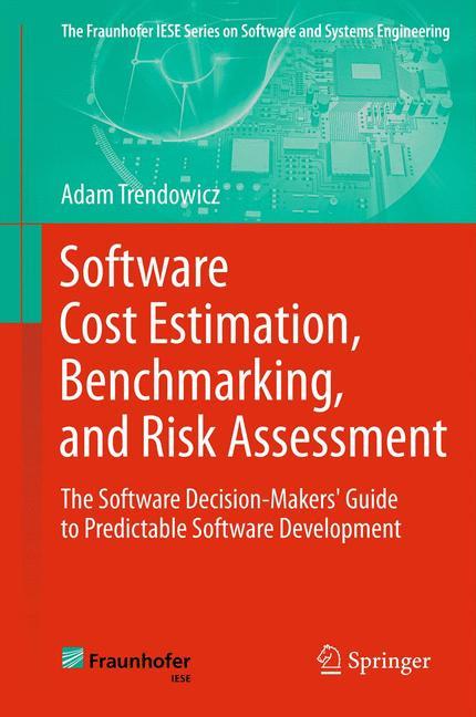 Vorderes Coverbild Software Cost Estimation, Benchmarking, and Risk Assessment