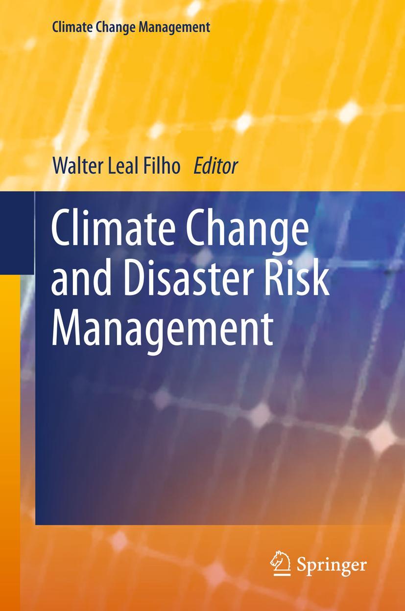 Vorderes Coverbild Climate Change and Disaster Risk Management