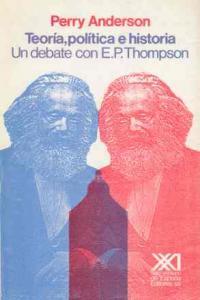 Vorderes Coverbild Teoría, política e historia : un debate con E. P. Thompson