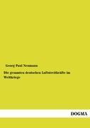 Vorderes Coverbild Die gesamten deutschen Luftstreitkräfte im Weltkriege