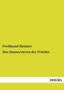 Vorderes Coverbild Das Konservieren der Früchte
