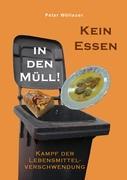 Vorderes Coverbild Kein Essen in den Müll!