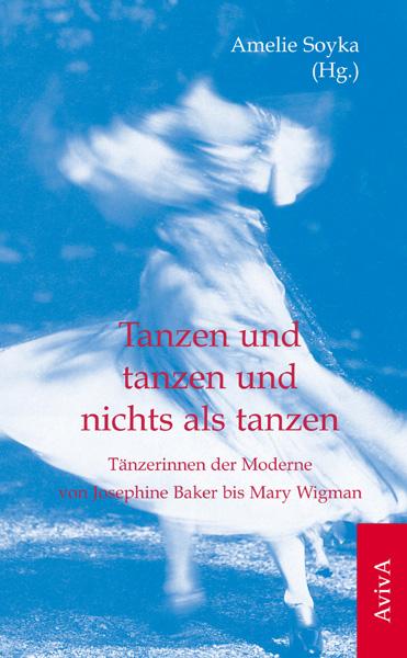 Vorderes Coverbild Tanzen und tanzen und nichts als tanzen