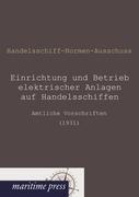 Vorderes Coverbild Einrichtung und Betrieb elektrischer Anlagen auf Handelsschiffen