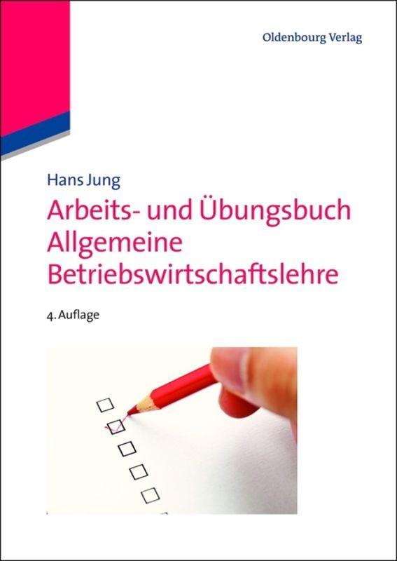 Vorderes Coverbild Arbeits- und Übungsbuch Allgemeine Betriebswirtschaftslehre