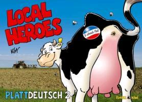 Vorderes Coverbild Local Heroes Plattdeutsch 2